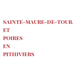 Recipe Sainte-Maure-de-Touraine et poires en Pithiviers